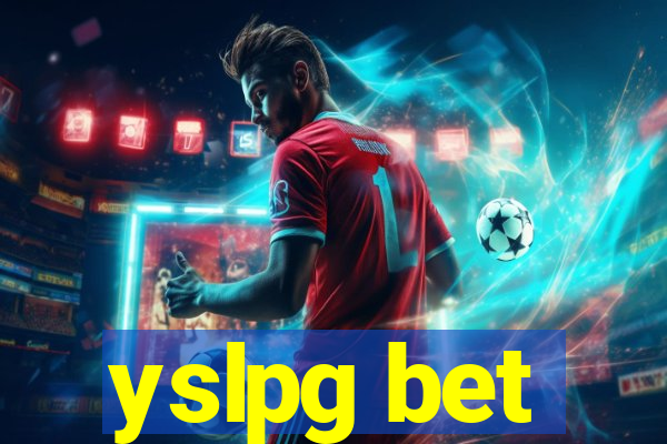 yslpg bet